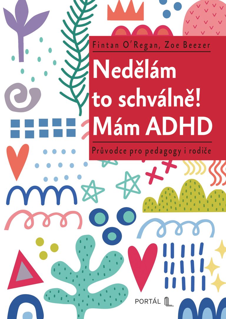Nedělám to schválně! Mám ADHD
